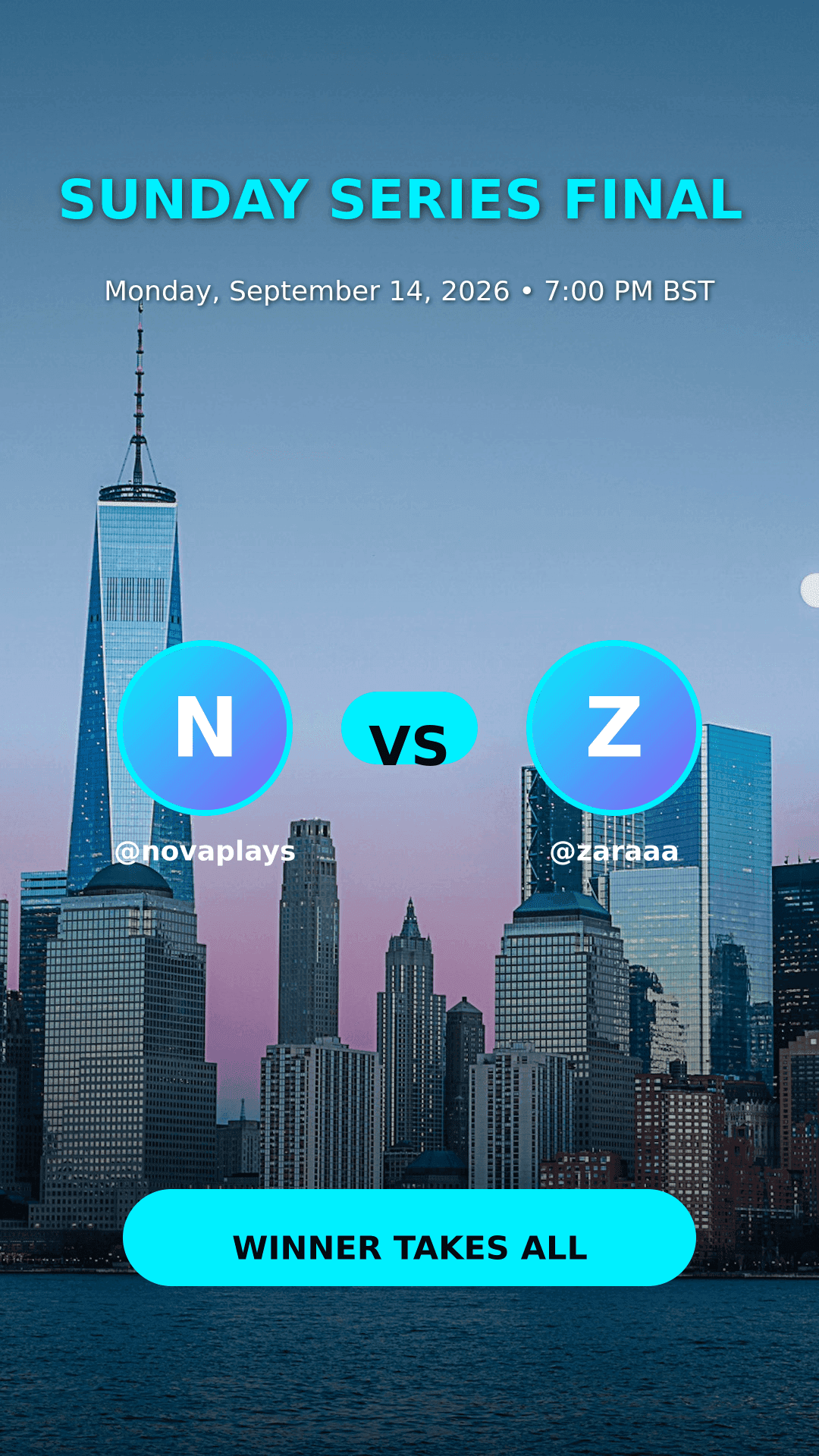 A PosterGen battle poster: SUNDAY SERIES FINAL, @novaplays versus @zaraaa, Monday 14 September, 7:00 PM BST